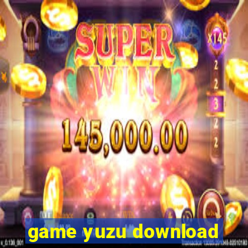 game yuzu download